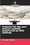 Protocolo Fair Mac para alcançar equidade proporcional em WSN multirate