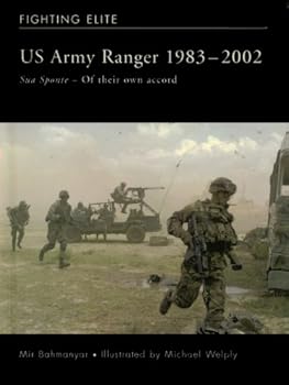 US Army Ranger 1983-2002: Sua Sponte -... book by Mir Bahmanyar