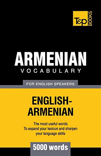 Armenian vocabulary for English speakers - 5000 words (American English Collection)