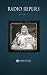 Radio Replies: Volume 2 (In 3 Volumes)