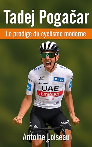 Tadej Pogačar – Le prodige du cyclisme moderne: Le parcours inspirant et les secrets de performance du double vainqueur du Tour de France
