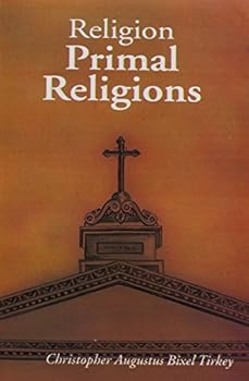 Paperback Religion; Primal Religions Book