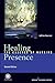 Healing Presence: The Essence of Nursing