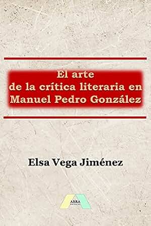 El arte de la crítica literaria en Manuel Pedro González