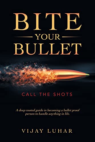 Bite Your Bullet: Call The Shots