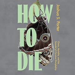 How to Die Audiolibro Por Joshua S. Porter arte de portada