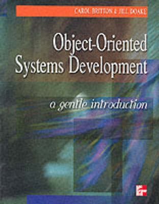 Object-Oriented Systems Development: Amazon.co.uk: Britton, Carol ...