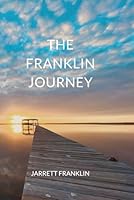 The Franklin Journey B0CVFC56KW Book Cover