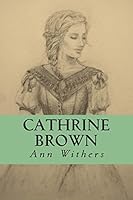 Cathrine Brown 1519128045 Book Cover