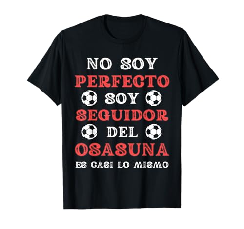 Osasuna Futbol Hombre Divertido Idea De Regalo Seguidor Camiseta