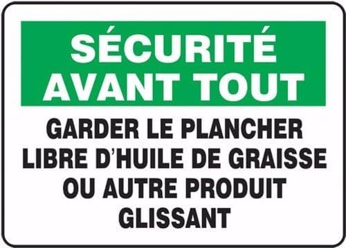 SÉCURITÉ Avant Tout GARDER LE Plancher Libre D'HUILE DE GRAISSE OU Autre Produit GLISSANT (French)