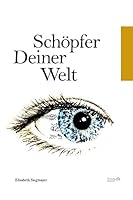 Schöpfer deiner Welt 3958023908 Book Cover