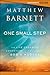 One Small Step Participant's Guide: The Life-Changing Adventure of Following God's Nudges