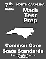 North Carolina 7th Grade Math Test Prep: Common Core Learning Standards 1508798052 Book Cover