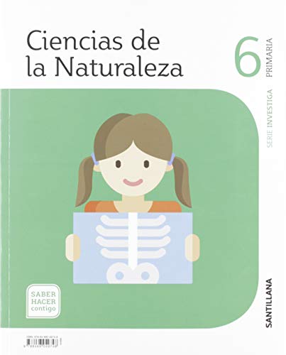 CIENCIAS DE LA NATURALEZA 6 PRIMARIA INVESTIGA SABER HACER CONTIGO SANTILLANA