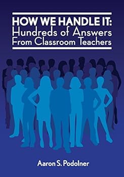 Paperback How We Handle It: Hundreds of Answers from Classroom Teachers Book