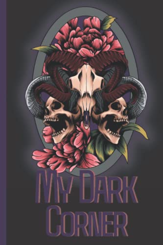 Image of My Dark Corner: Shadow Work Journaling - Dark Art Skulls and Roses Horned Animal Skull - Gothic Theme journal | Composition Light grey lined Notebook - Large Size Cover Illustration For Colouring