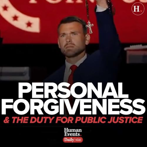 Personal Forgiveness and the Duty for Public Justice Podcast Por arte de portada