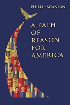 Paperback A Path of Reason for America Book