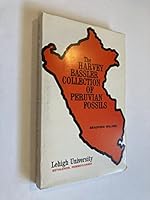 The Harvey Bassler Collection of Peruvian Fossils B000K0EAP6 Book Cover
