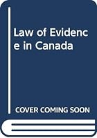 The law of evidence in Canada 0433398248 Book Cover