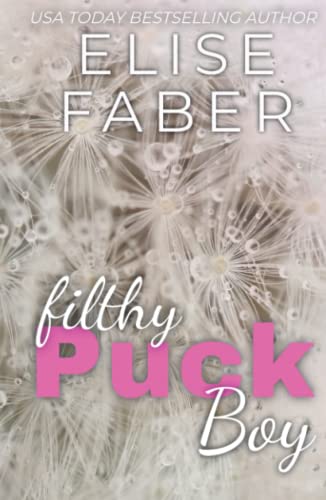 Filthy Puckboy: Rush Hockey Trilogy Book 2 163749078X Book Cover