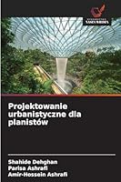 Projektowanie urbanistyczne dla planistów 6209347274 Book Cover