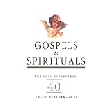  Gospels & Spirituals (The Gold Collection)