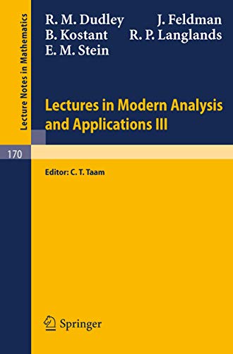 Springer - Lectures in Modern Analysis and Applications III