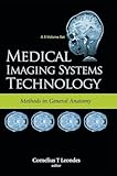 MEDICAL IMAGING SYSTEMS TECHNOLOGY - VOLUME 3: METHODS IN GENERAL ANATOMY