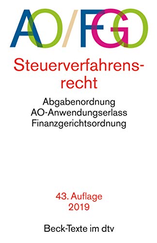 Abgabenordnung mit Finanzgerichtsordnung und Nebengesetzen (AO/FGO). Steuerverfahrensrecht - AO-Anwe Abgabenordnung mit Finanzgerichtsordnung und Nebengesetzen (AO/FGO). Steuerverfahrensrecht - AO-Anwe