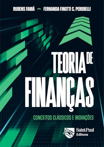 Teoria de finanças; Conceitos clássicos e inovações
