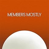 Members Mostly