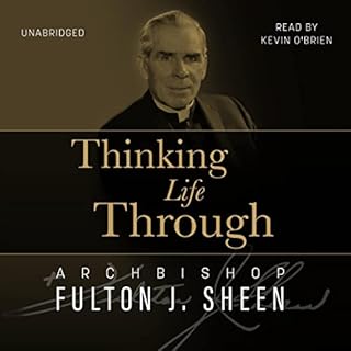 Thinking Life Through Audiolibro Por Archbishop Fulton J. Sheen arte de portada