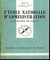 L'École Nationale d'Administration 2130423159 Book Cover