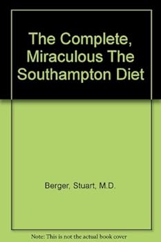 Hardcover The Complete, Miraculous The Southampton Diet Book