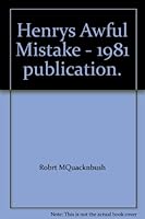 Henrys Awful Mistake - 1981 publication. B003ZOW9AW Book Cover