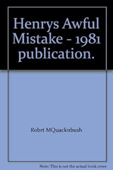 Unknown Binding Henrys Awful Mistake - 1981 publication. Book