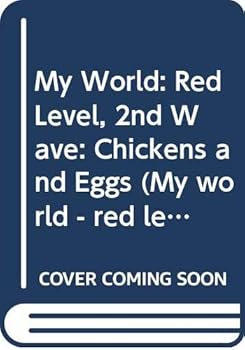 Hardcover Red Level 1 2nd Wave: Chickens and Eggs (My World - Red Level) Book