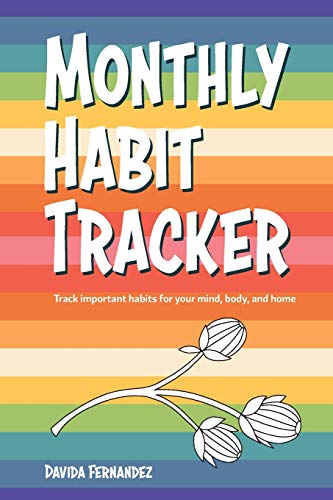 Monthly Habit Tracker: Track important habits for your mind, body, and home