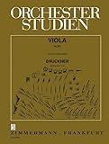  Orchesterstudien: Bruckner: Sinfonien Nr. 1 - 9. Viola.