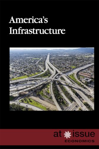 America's Infrastructure (At Issue) view 2