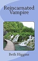 Reincarnated Vampire: Mile High Paranormal Club, Book 1 1515243133 Book Cover