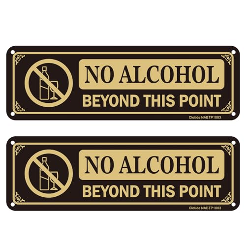 Clotide 2 Pack No Alcohol Beyond This Point Sign 10 x 3 Inches Rust Free Aluminum Metal Warning Sign UV Resistant Scratch Waterproof and Weatherproof Indoor/Outdoor Use. Easy to Mount