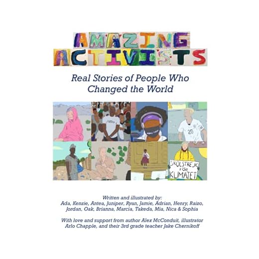 Amazing Activists: Real Stories of People Who Changed the World