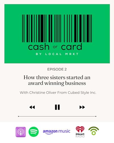 Page de couverture de How three sisters started an award winning business with Christine Oliver from Cubed Style Inc.