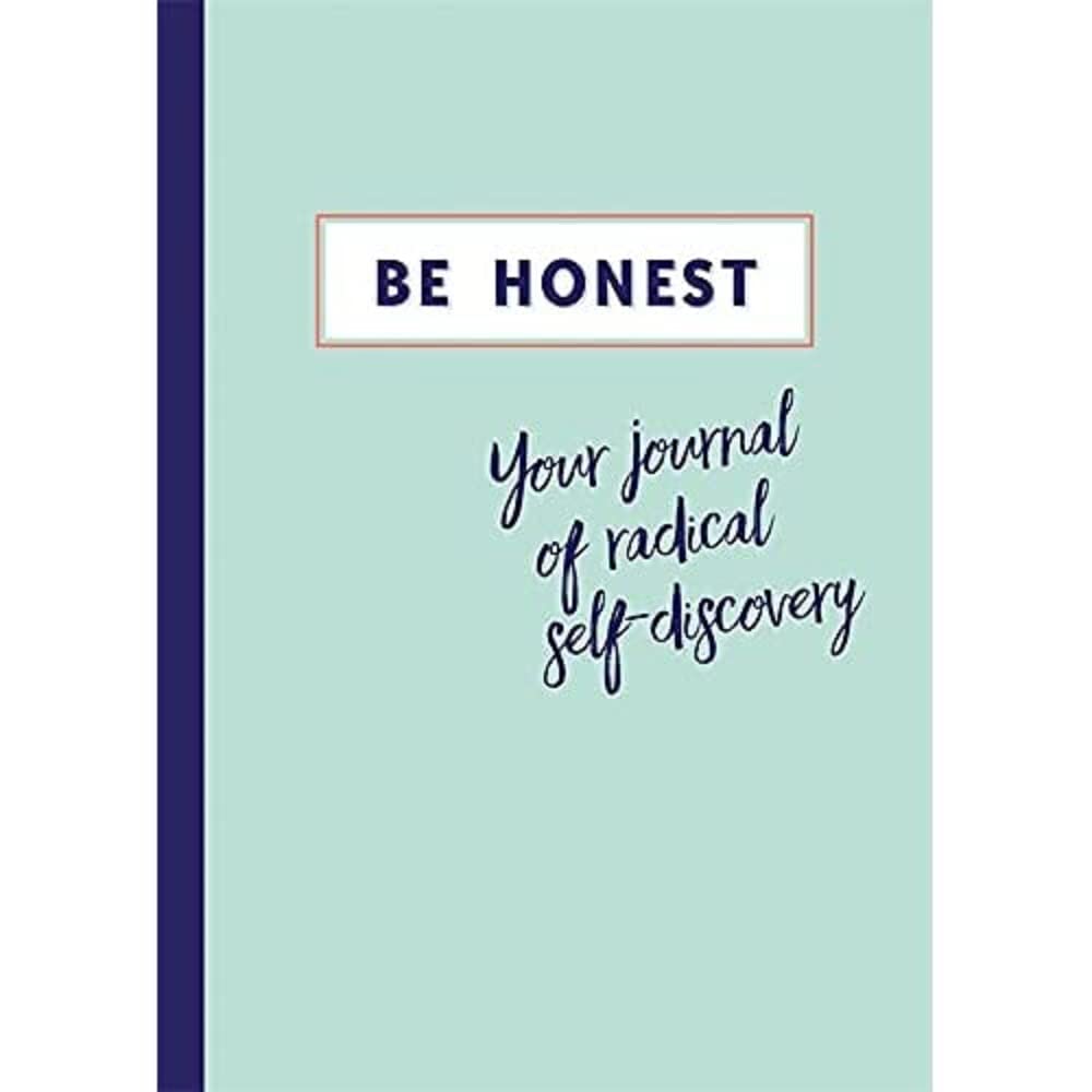 Be Honest: Your Journal of Self-discovery
