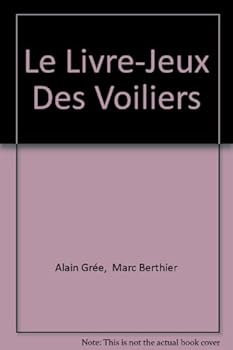 Hardcover le livre-jeux des voiliers Book
