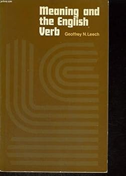 Meaning and the English Verb (3rd Edition)