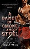 A Dance of Smoke and Steel (A Gathering of Dragons)